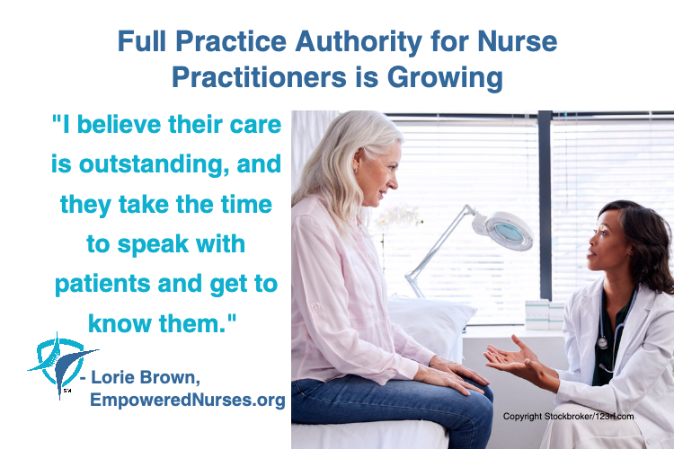 Full Practice Authority For Nurse Practitioners Is Growing Empowered