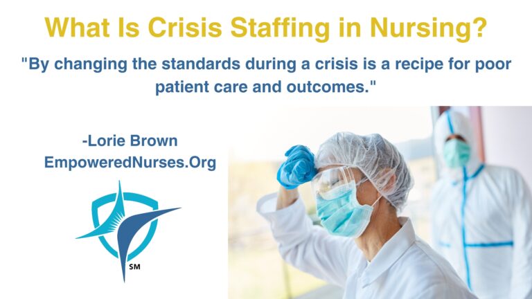 What Is Crisis Staffing In Nursing? - Empowered Nurses